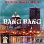 BangBang (Explicit)