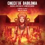 Cinecitta' babilonia: Sesso, Droga E Camicie Nere (Original Score)