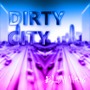 DIRTY CITY