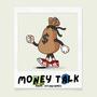 Money Talk (Explicit)