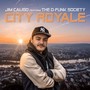 City Royale (feat. The D-Funk Society)