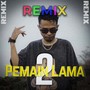 DJ Pemain Lama 2 (Remix)