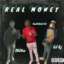 Real Money (feat. 25Chu & LilKj) [Explicit]