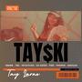 Tay$ki (Explicit)