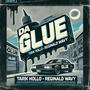 DA GLUE (feat. Reginald Wavy) [Explicit]