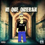 Ni Que Quieran (Explicit)