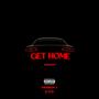 Get Home (Explicit)