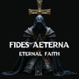 Fides Aeterna (Eternal Faith)