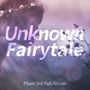Unknown Fairytale