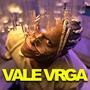 Vale Vrga (Explicit)