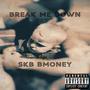 Break Me Down (Explicit)