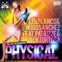 Physical [Feat. Patrizze & Ruben Tortosa]