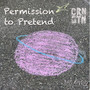 Permission to Pretend (Explicit)