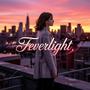 Feverlight (feat. Cloudy June)