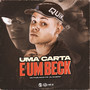 Uma Carta e um Beck (Explicit)