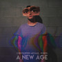 A New Age (Explicit)