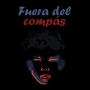 Fuera del compàs (Explicit)