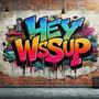 HEY WSSUP (feat. Shadex) [Explicit]