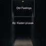 Old Feelings (Explicit)