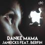 Danke Mama (feat. Berfin) [Explicit]