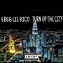 TURN UP THE CITY 262 (Explicit)