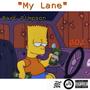 My Lane (feat. Bart Pimpson) [Explicit]