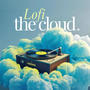 The Cloud Lofi