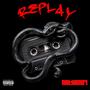 Replay (Explicit)