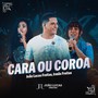 Cara ou Coroa (Ao Vivo)