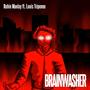 Brainwasher (feat. Louis Tripenne)