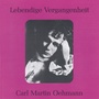 Lebendige Vergangenheit - Carl Martin Oehmann