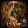 The Champ (feat. Rippalanski) [Explicit]
