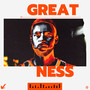 Greatness (Explicit)