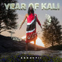 Year Of Kali (Explicit)