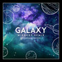 Galaxy (MIRRORS Remix)