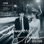 남이 될 수 있을까 OST Part.3 (Strangers Again, Pt. 3 (Original Television Soundtrack))