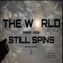 TWWS (The World Still Spins) [Explicit]