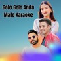 Golo Golo Anda Male Karaoke (Karaoke Version)