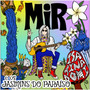 Mir e os jasmins do paraíso