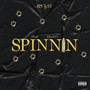 SPINNIN' (Explicit)