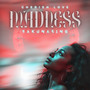 Madness