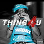 Thing 4 U (Freestyle) [Explicit]