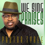 We Sing Praises