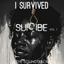 I I Survived Suicide Soundtrack, Vol. 1