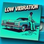 Low vibration