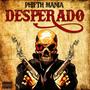 Desperado EP (Explicit)