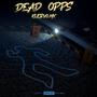 Dead Opps (feat. Loost B) [Explicit]