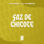 Faz de Chicote (Speed) [Explicit]