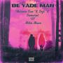 BE YADE MAN (Explicit)