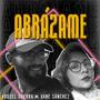 Abrázame (feat. Vane Sánchez)